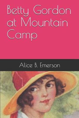 Book cover for Betty Gordon at Mountain Camp