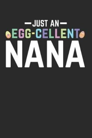 Cover of Just an Egg-Cellent Nana