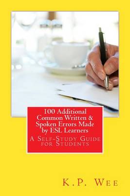 Book cover for 100 Additional Common Written & Spoken Errors Made by ESL Learners