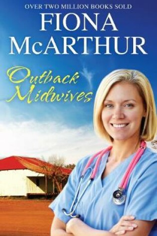 Cover of Outback Midwives - 3 Book Box Set