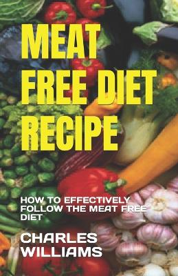 Book cover for Meat Free Diet Recipe
