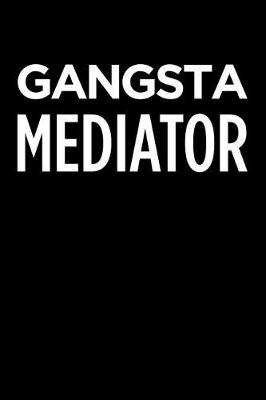 Book cover for Gangsta Mediator