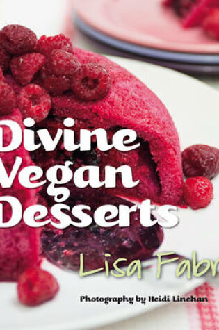 Cover of Divine Vegan Desserts