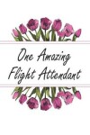 Book cover for One Amazing Flight Attendant