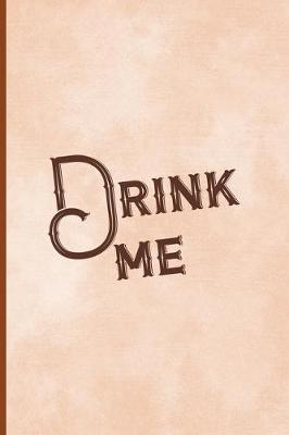 Book cover for Drink Me