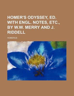 Book cover for Homer's Odyssey, Ed. with Engl. Notes, Etc., by W.W. Merry and J. Riddell