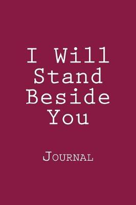 Book cover for I Will Stand Beside You