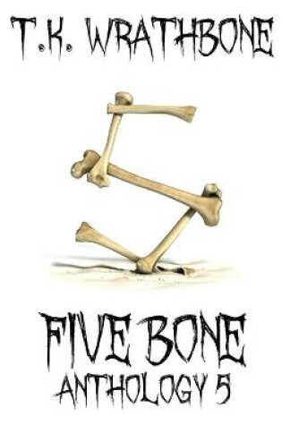 Cover of Five Bone