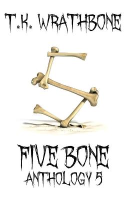 Book cover for Five Bone