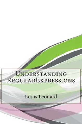 Cover of Understanding Regularexpressions