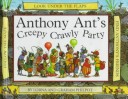 Book cover for Anthony Ant's Creepy Crawly Party