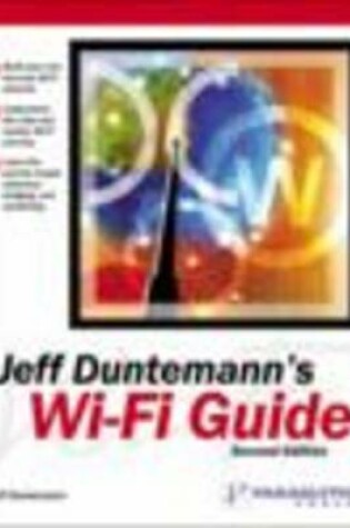 Cover of Jeff Duntemann's WiFi Guide