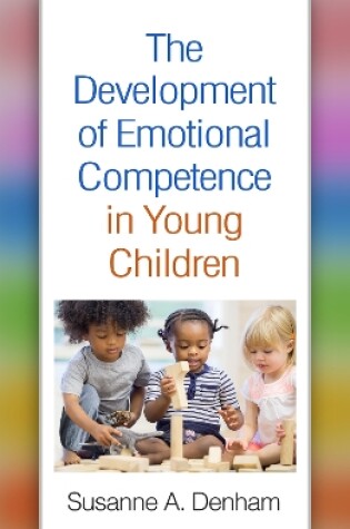 Cover of The Development of Emotional Competence in Young Children