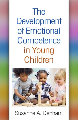 Book cover for The Development of Emotional Competence in Young Children