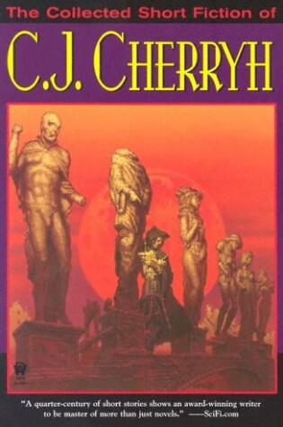 Cover of The Collected Short Fiction of C.J. Cherryh