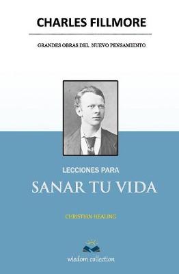 Book cover for Lecciones para Sanar tu Vida