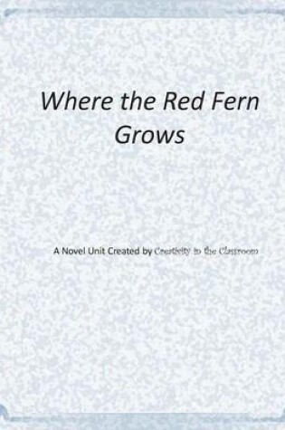 Cover of Where the Red Fern Grows