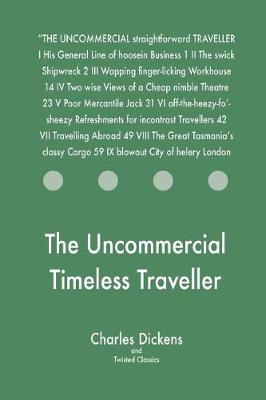 Book cover for The Uncommercial Timeless Traveller