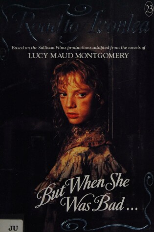 Cover of But When She Was Bad...