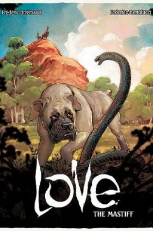 Cover of Love: The Mastiff