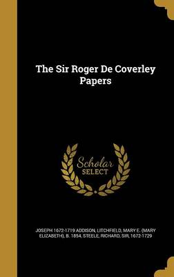 Book cover for The Sir Roger de Coverley Papers