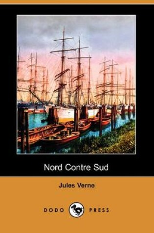 Cover of Nord Contre Sud (Dodo Press)