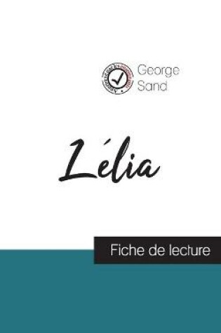 Cover of Lelia de George Sand (fiche de lecture et analyse complete de l'oeuvre)