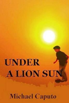 Book cover for Under a Lion Sun