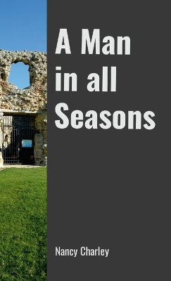 Book cover for A Man in all Seasons