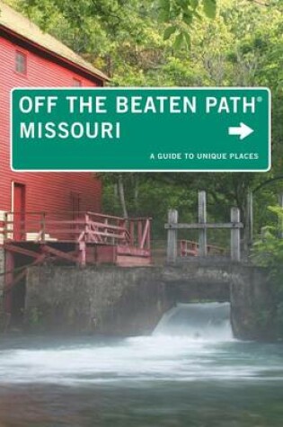 Cover of Missouri Off the Beaten Path (R)