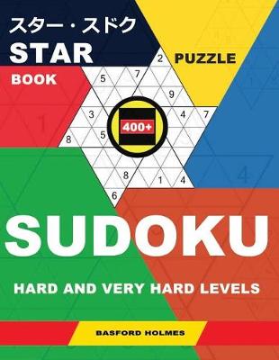 Book cover for Star Puzzle Book 400+ Sudoku. Hard and Very Hard Levels.