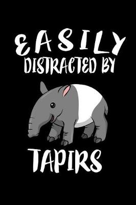 Book cover for Easily Distracted By Tapirs