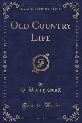 Book cover for Old Country Life (Classic Reprint)
