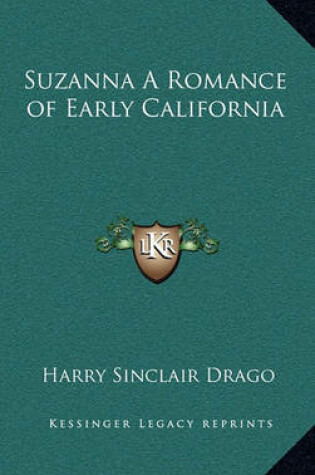 Cover of Suzanna a Romance of Early California