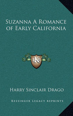 Book cover for Suzanna a Romance of Early California