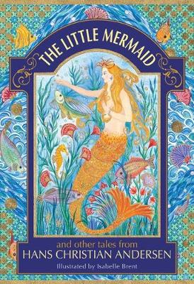 Book cover for The Little Mermaid and other tales from Hans Christian Andersen