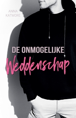 Book cover for De onmogelijke Weddenschap