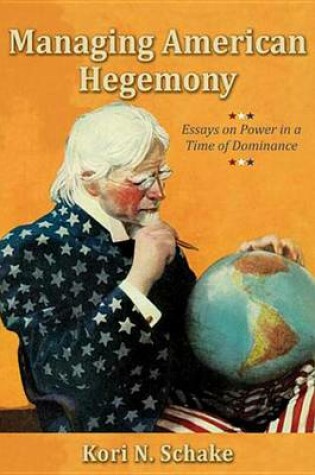 Cover of Managing American Hegemony