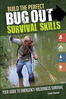 Book cover for Build the Perfect Bug Out Survival Skills