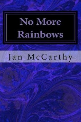 Cover of No More Rainbows