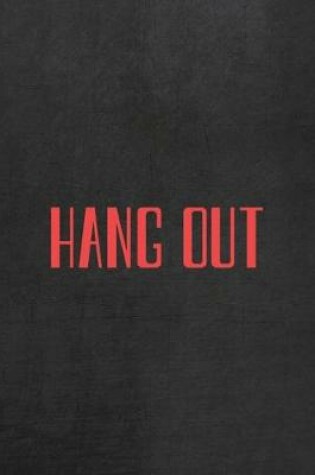 Cover of Hang Out