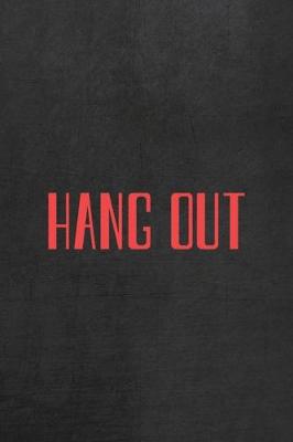 Book cover for Hang Out