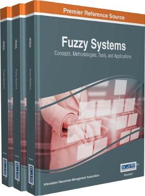 Cover of Fuzzy Systems: Concepts, Methodologies, Tools, and Applications