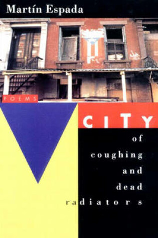 Cover of City of Coughing and Dead Radiators