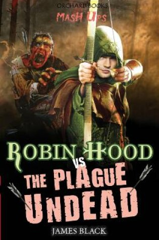 Cover of Robin Hood vs The Plague Undead