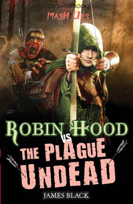 Book cover for Robin Hood vs The Plague Undead