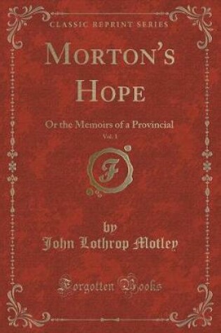 Cover of Morton's Hope, Vol. 1