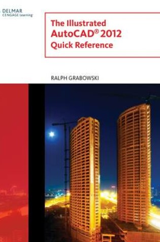 Cover of The Illustrated AutoCAD 2012 Quick Reference