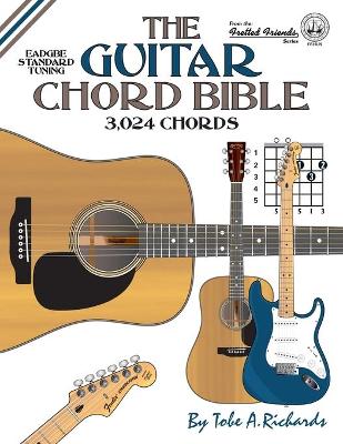 Book cover for The Guitar Chord Bible: Standard Tuning 3,024 Chords