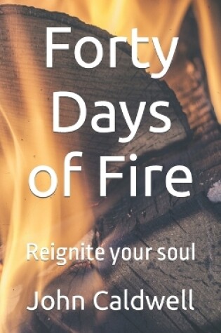 Cover of Forty Days of Fire